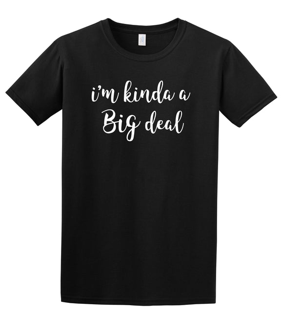 Big Deal T-Shirt