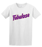 Fabulosa T-Shirt